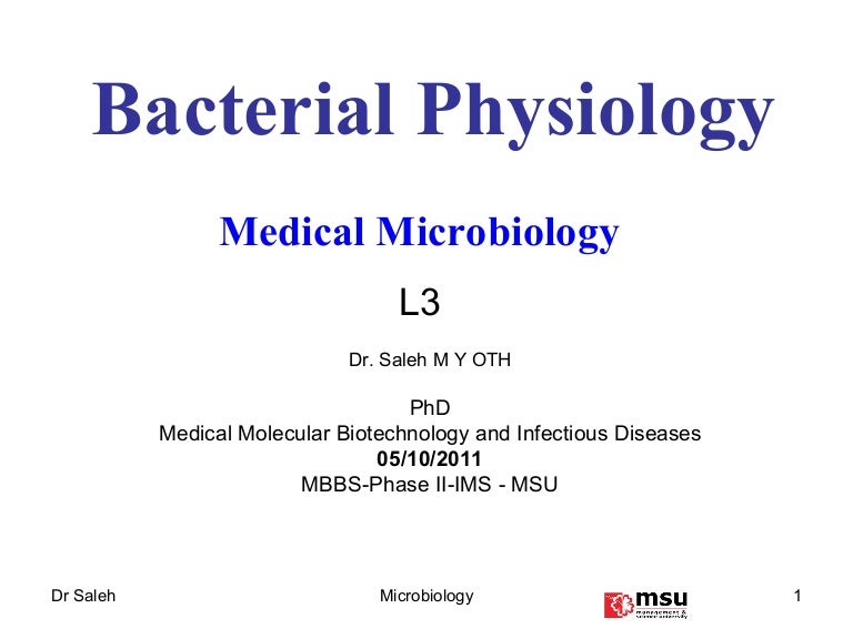 Bacteriology physiology 1mbbsy25oct20112