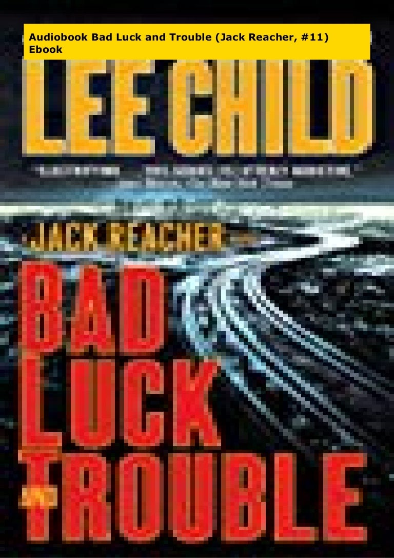 Audiobook Bad Luck and Trouble (Jack Reacher, 11) Ebook