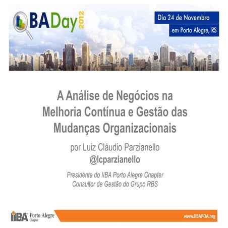 A Análise de Negócios na Melhoria Contínua e Gestão das Mudanças Organizacionais