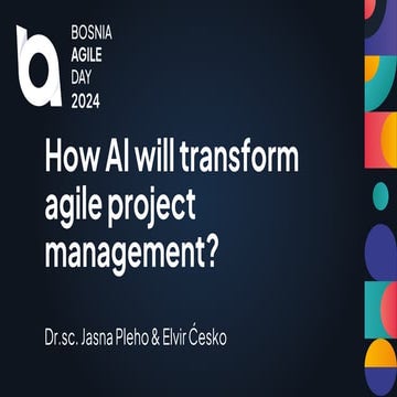 How AI will transform agile project management by Jasna Pleho and Elvir Ćesko
