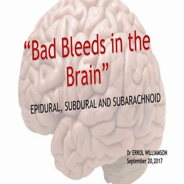 Bad bleeds in the brain
