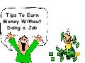 Tips To Earn Money While Not Performing Job