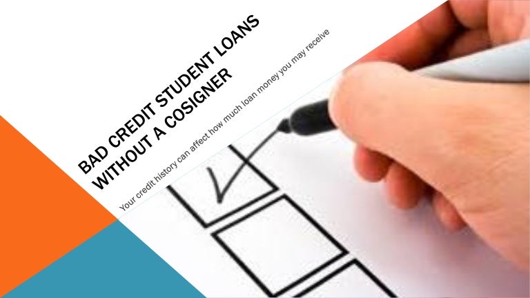 Bad credit student loans without a cosigner