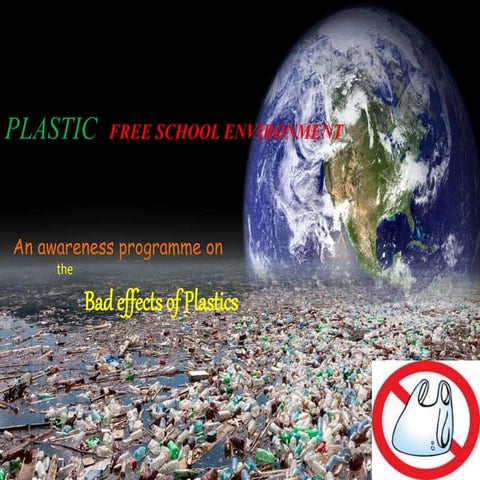 Bad effects of plastics | PPTX
