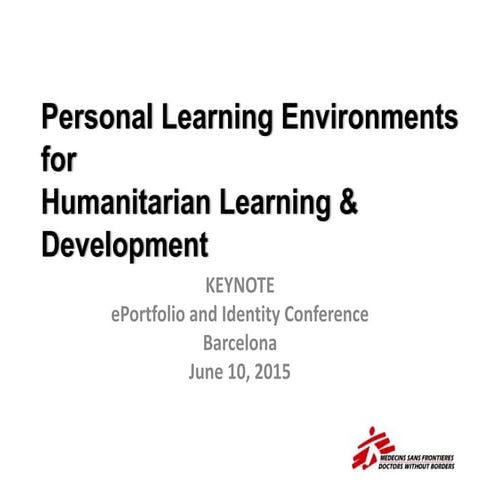 Personal Learning Environments for Humanitarian Learning and Development