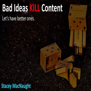 Bad Ideas Kill Content - How to Generate Better Ideas