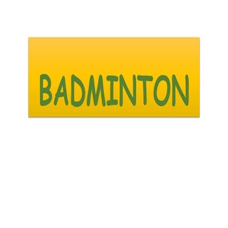 Badminton