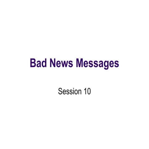 Bad news messages