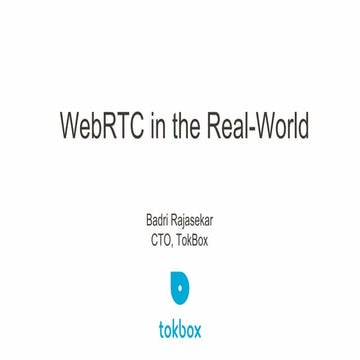 WebRTC in the Real-World