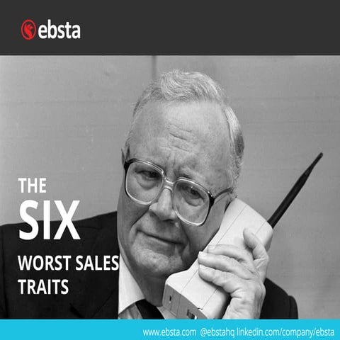 The six worst sales traits