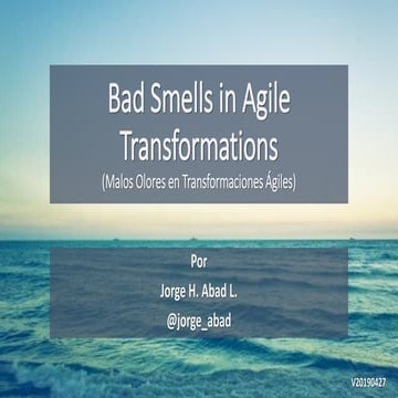 Bad smells in agile transformations comunitaria - v20190427