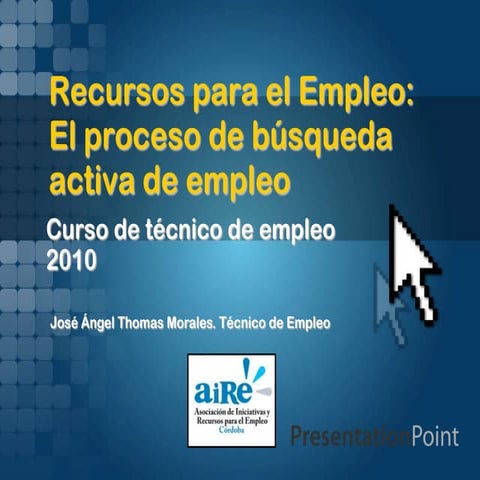 El Proceso de Búsqueda Activa de Empleo