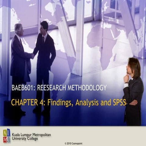 BAEB601 Chapter 4: Findings, Analysis, and SPSS