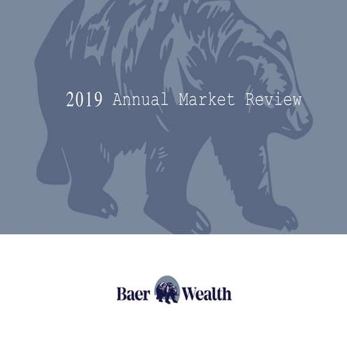 Baer Wealth - 2019 market review