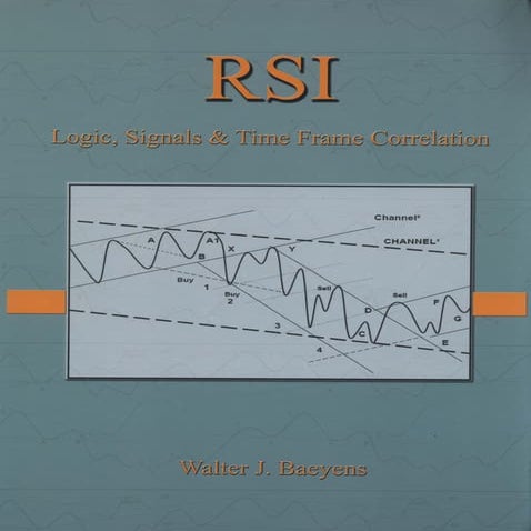 Baeyens, Walter - RSI Logic, Signals & Time Frame Correlation.pdf