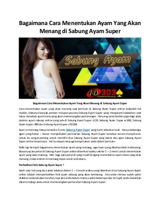 Bagaimana cara menentukan ayam yang akan menang di sabung ayam super