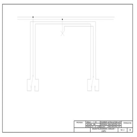 Bagan pelaksanaan 2 saklar 1 lampu