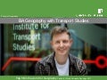 BA Geography with Transport Studies at the University of Leeds