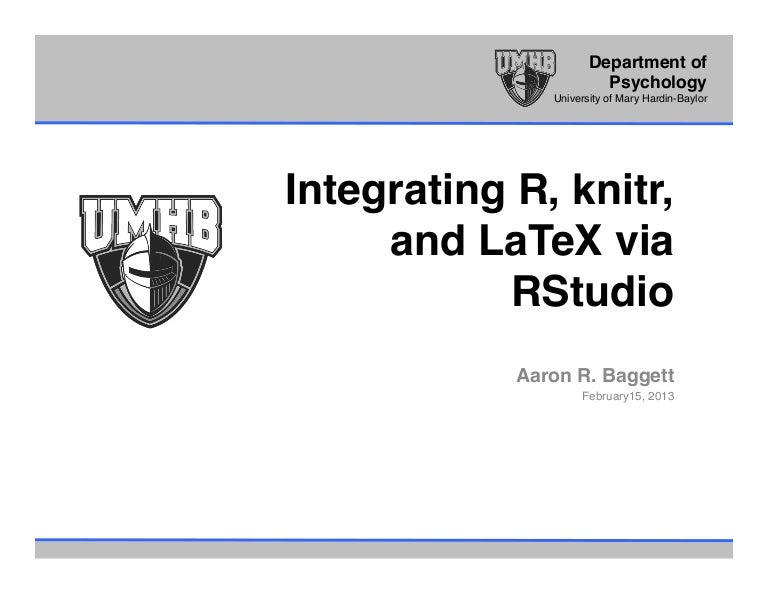 integrating r, knitr, and latex via rstudio integrating r, knitr, and latex via rstudio, Presentation templates
