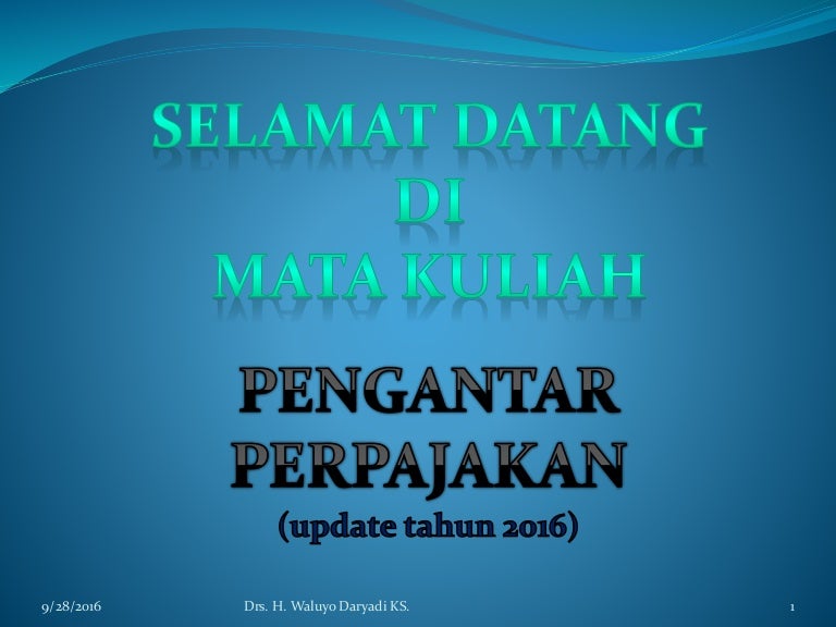 Bagian 1 Slide Pengantar Perpajakan Revisi