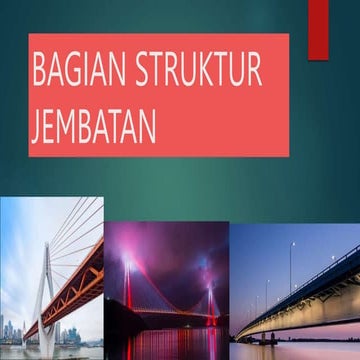 BAGIAN STRUKTUR JEMBATAN.pptx