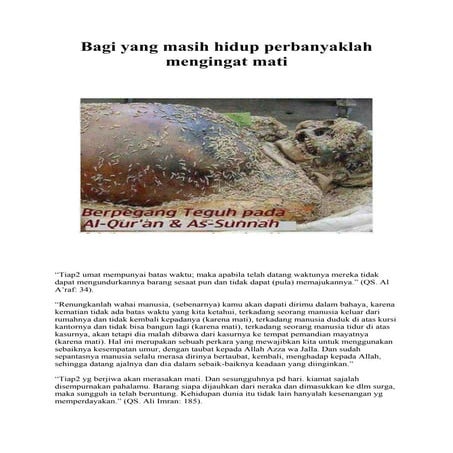 Bagi yang masih hidup perbanyaklah mengingat mati