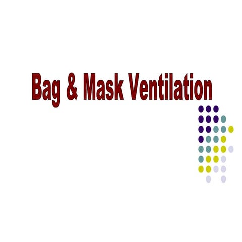 Bag & mask equipment