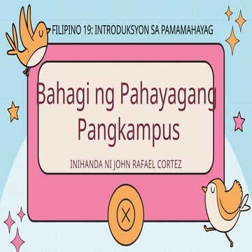 BAHAGI NG PAHAYAGANG PANGKAMPUS REPORT.pptx