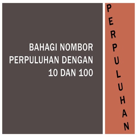 Bahagi nombor perpuluhan dengan 10 dan 100