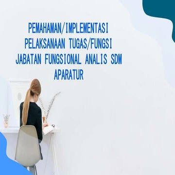 Bahan materi pemahaman pelaksanaan tugas jf analis sdma agama