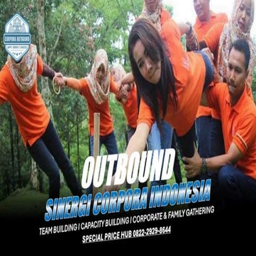 Outbound Di Balikpapan, 082245009200, Terpercaya & fun | PDF