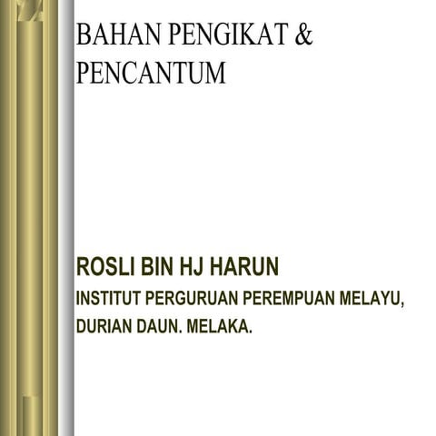 Bahan pengikat dan pencantum