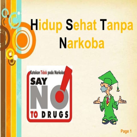 Hidup Sehat Tanpa Narkoba.