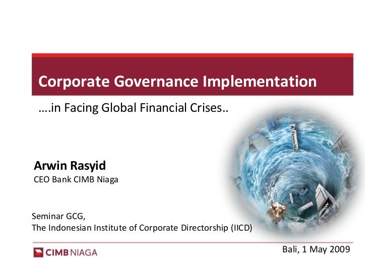 Corporate Governance Implementation In Facing Global Financial Cris