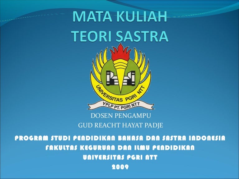 Bahan Presentasi Mata Kuliah Teori Sastra