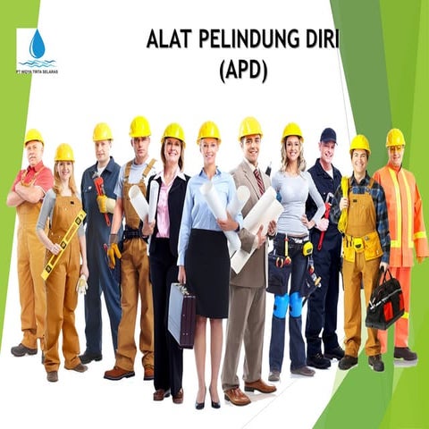 Bahan Training APD ( alat pelindung diri ) WTS.ppt