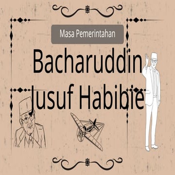 Masa Pemerintahan Baharuddin Jusuf Habibie.pptx