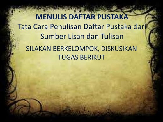 Kutipan, Sistem Rujukan dan Daftar Pustaka | PPT
