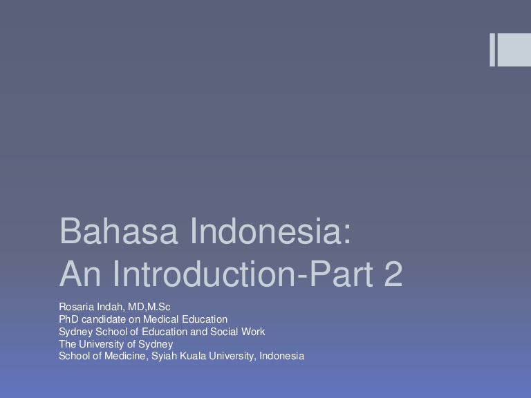 Bahasa Indonesia An Introduction Rosa Jan 16 Bahasa Indonesia An Introduction Rosa Jan 16