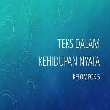 Teks Dalam Kehidupan Nyata