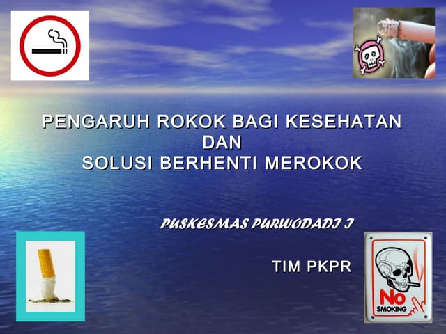 Bahaya Merokok Bagi Kesehatan Ppt Bahaya Merokok Bagi Kesehatan Ppt