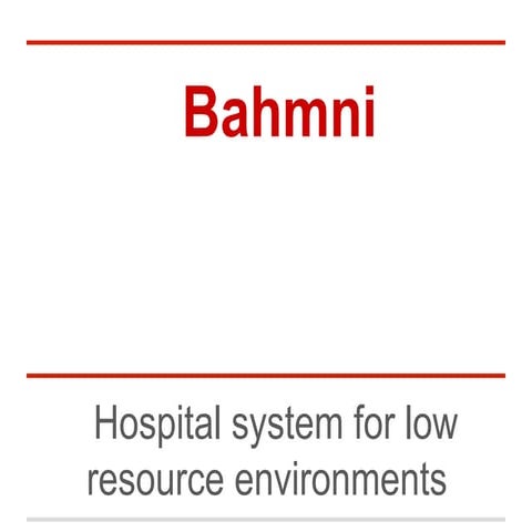 Introduction to Bahmni | PPTX