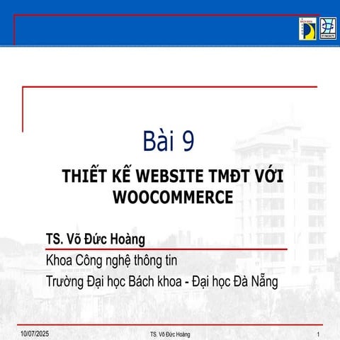 Bai-9-Thiet-ke-website-voi-WooCommerce.pptx