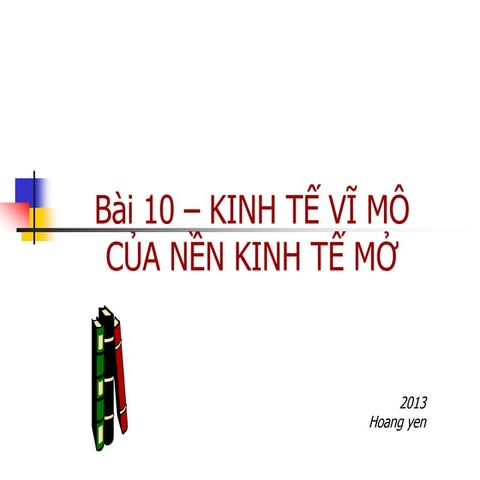 Bai 10  kinh te mo
