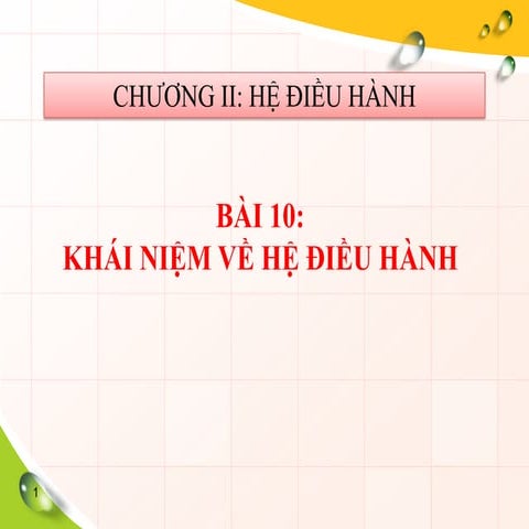 Bài 10: Khái niệm về hệ điều hành