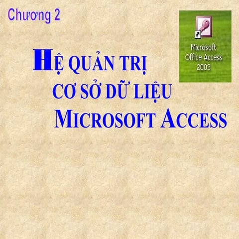 Bai3 gioi thieu access t9