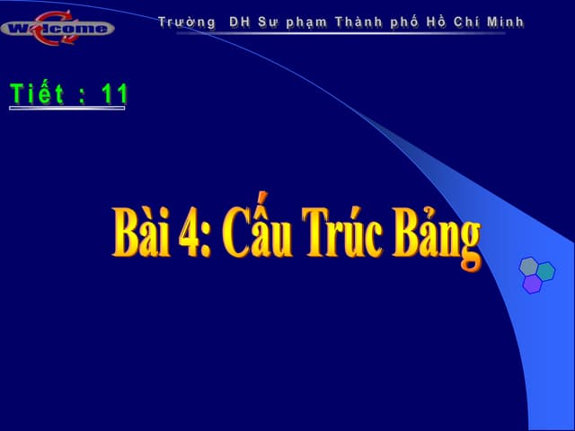 Bài 4: Cấu trúc bảng