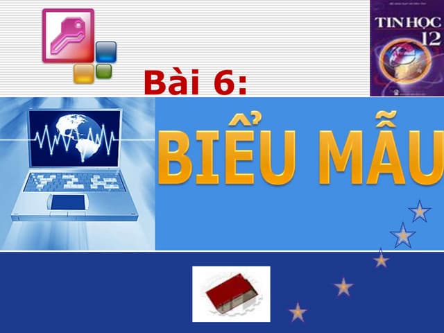 Bài 6: Biểu mẫu