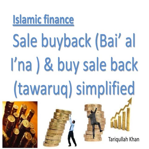 Bai’ al i’na and tawaruq simplified
