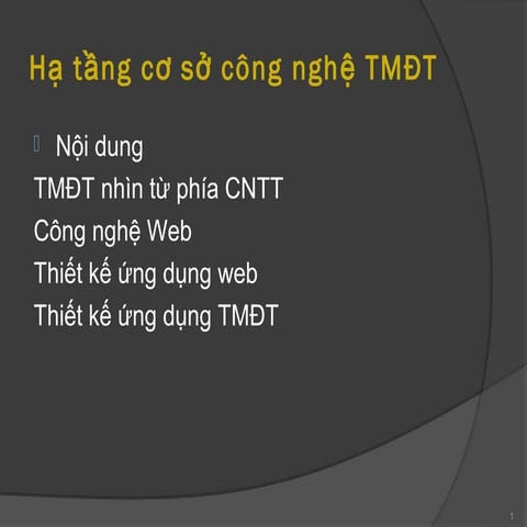 Bai ii   khai quat ha tang co so